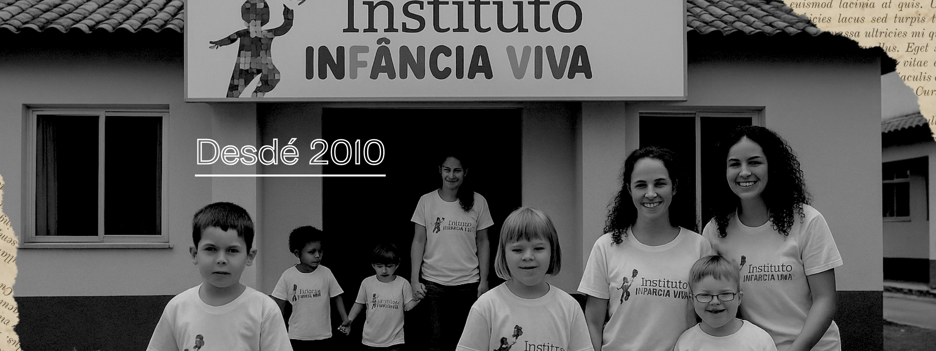 Instituto Infância Viva - Como Começamos
